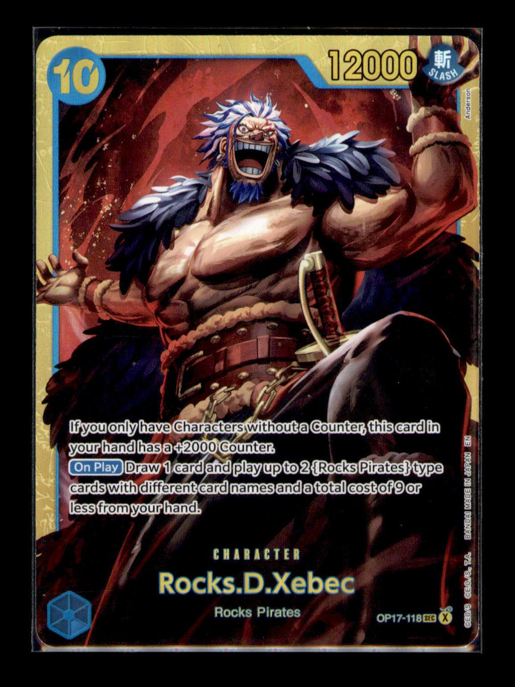 The World's Strongest Warriors #OP17-118 Rocks.D.Xebec (118)